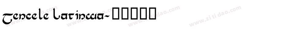Tencele Latinwa字体转换